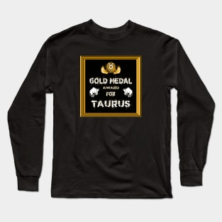 Taurus Birthday Gift Gold Medal Award Winner Long Sleeve T-Shirt